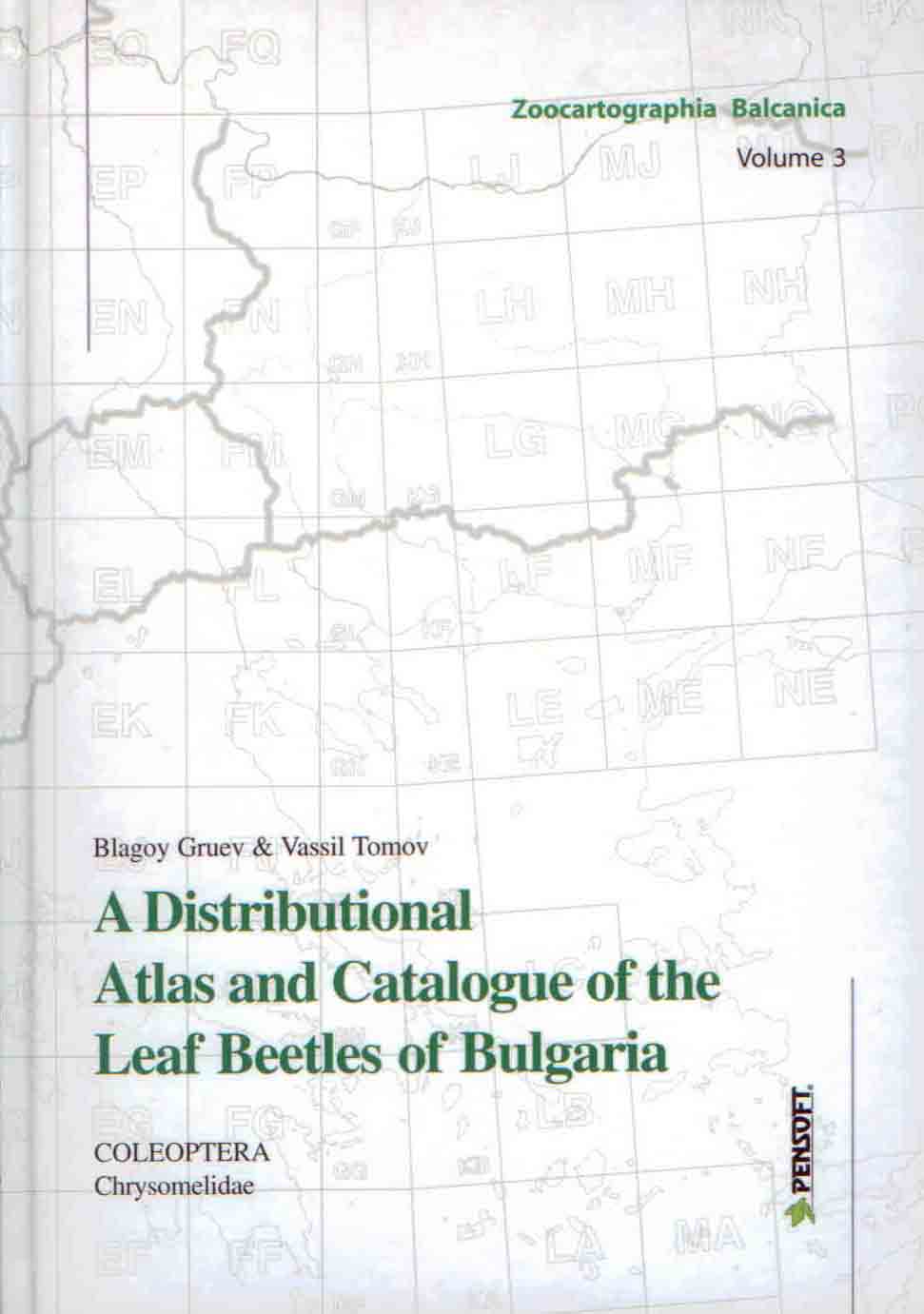 Gruev, B.; Tomov, V. - Distributional Atlas and Catalogue of the Leaf Beetles of Bulgaria (Coleoptera: Chrysomelidae)