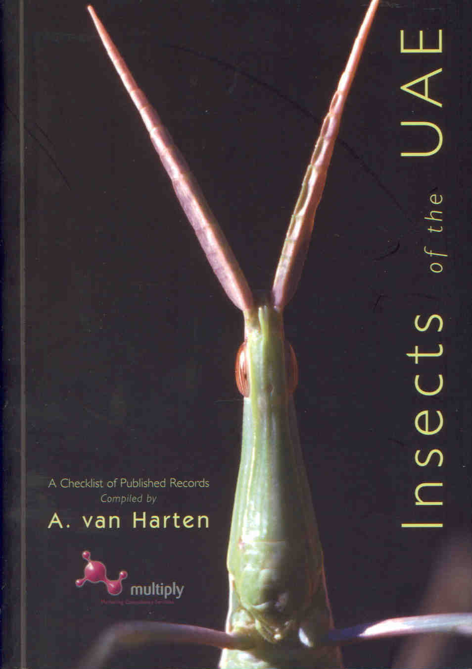Harten, A. van - The Insects of the United Arab Emirates: A Checklist of Published Records