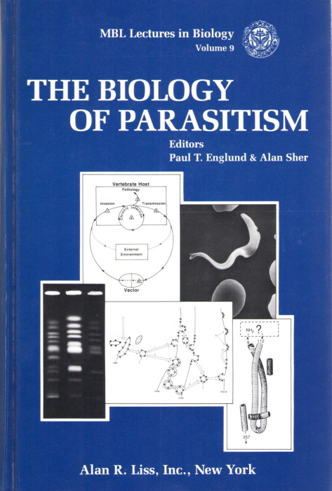 Englund, P.T.; Sher, A. (Eds) - The Biology of Parasitism: A Molecular and Immunological Approach