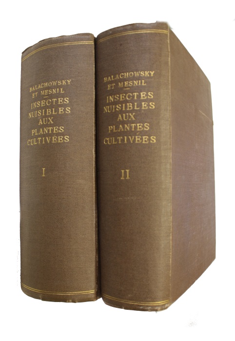 Balachowsky, A.; Mesnil, L. - Les Insectes Nuisibles aux Plantes Cultivees: Leurs moeurs Leur destruction. Traite d'Entomologie agricole concernant la France, la Corse, l'Afrique du Nord et les Regions limitrophes