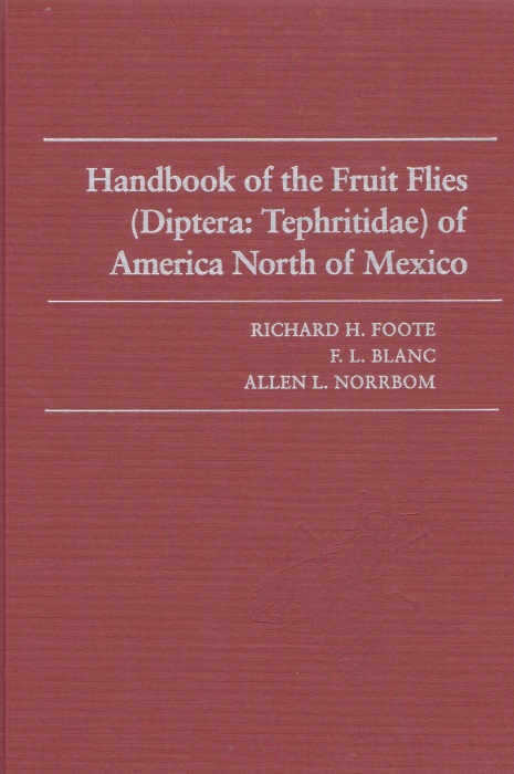 Foote, R.H.; Blanc, F.L.; Norrbom, A.L. - Handbook of the Fruit flies (Diptera, Tephritidae) of America North of Mexico
