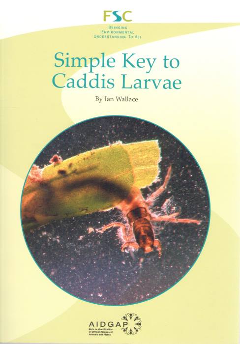 Wallace, I - Simple Key to Caddis Larvae
