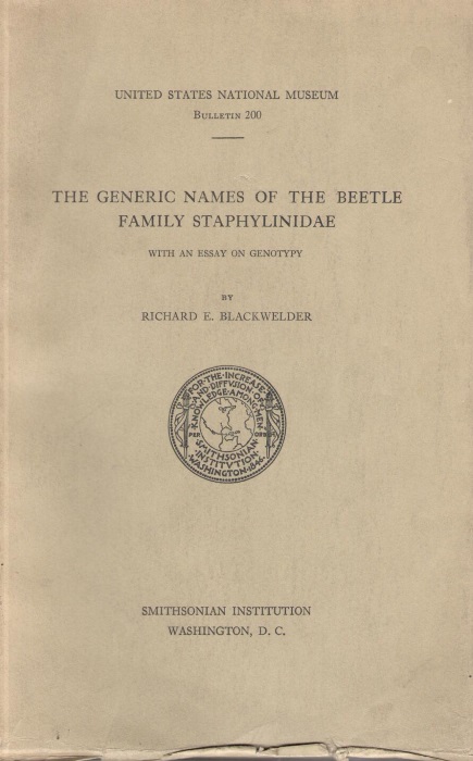 Blackwelder, R.E. - The Generic Names of the Beetle Family Staphylinidae with an essay on genotypy
