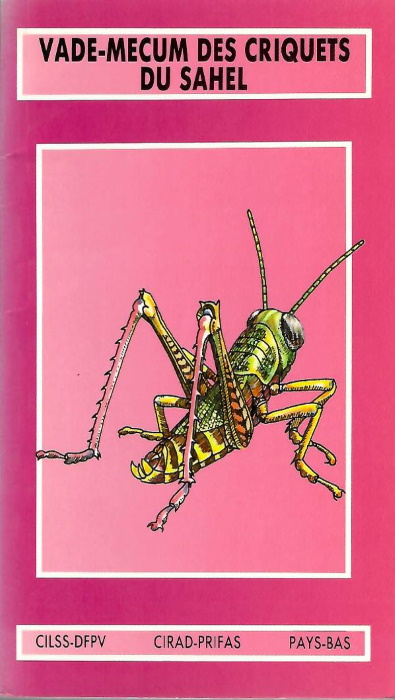 Launois-Luong, M.H.; Lecoq, M. - Vade-Mecum des Criquets du Sahel