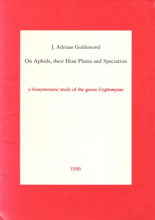 Guldemond, J.A. - On Aphids, their Host Plants and Speciation: a biosystematic Study of the genus Cryptomyzus
