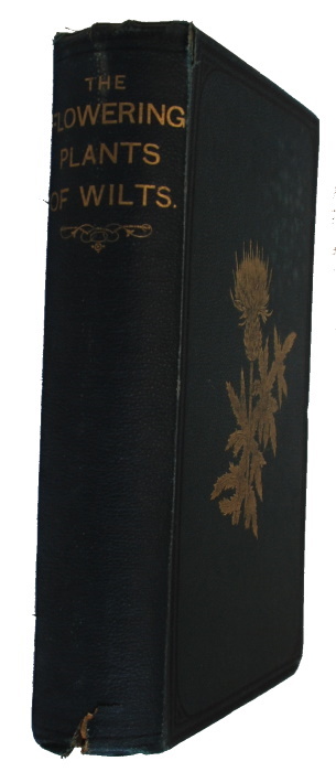 Preston, T.A. - The Flowering Plants of Wilts with Sketches of the Physical Geography and Climate of the County