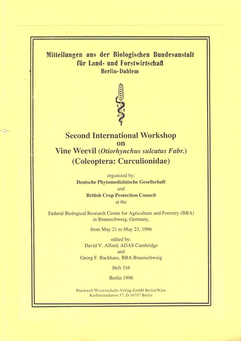 Alford, D.V.; Backhaus, G.F. (Eds) - Second International Workshop on Vine Weevil (Otiorhyncus sulcatus Fabr.) (Coleoptera: Curculioidae)