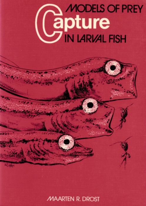 Drost, M.R. - Models of Prey Capture in Larval Fish