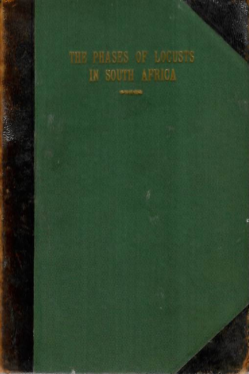 Faure, J.C. - The Phases of Locusts in South Africa