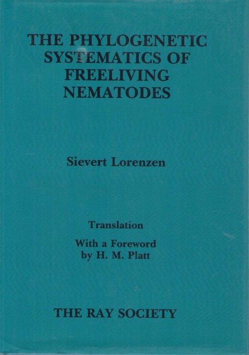 Lorenzen, S. - The Phylogenetic Systematics of Freeliving Nematodes