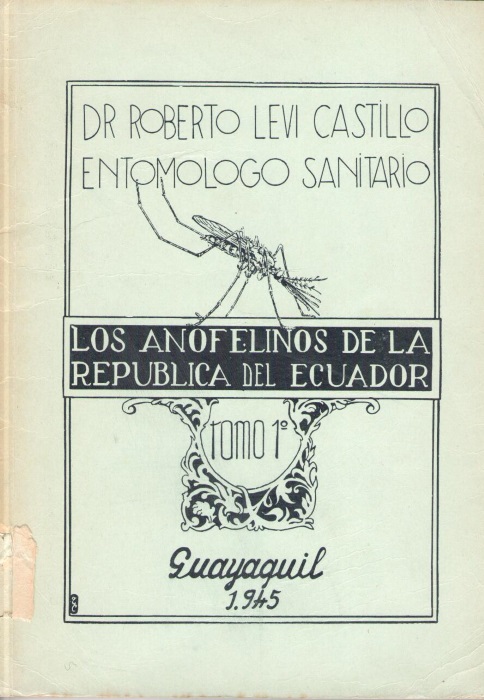 Levi-Castillo, R. - Los Anophelinos de la Republica del Ecuador