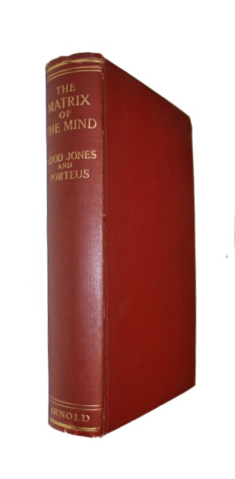 Jones, F.W.; Porteus, S.D. - The Matrix of the Mind