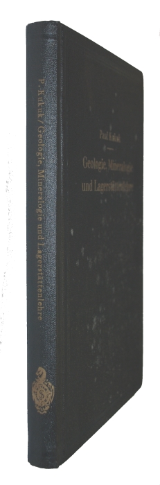 Kukuk, P. - Geologie, Mineralogie und Lagerstttenlehre: Eine Einfhrung fr Bergschler, Grben- und Vermessungsbeamte, Studierende des Bergbaus, des Bauingenieurwesens und der Naturwissenschaften