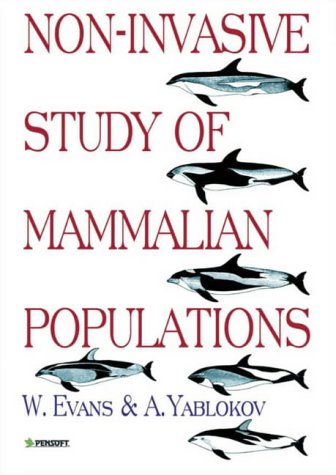 Evans, W.; Yablokov, A. - Noninvasive Study of Mammalian Populations