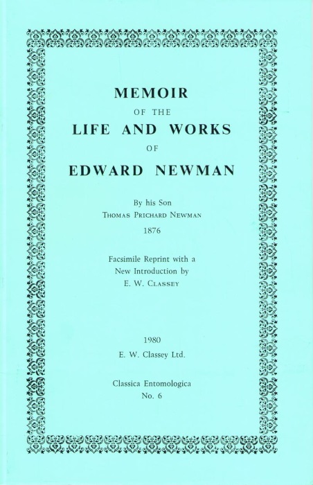 Newman, T.P. - Memoir of the Life and Works of Edward Newman