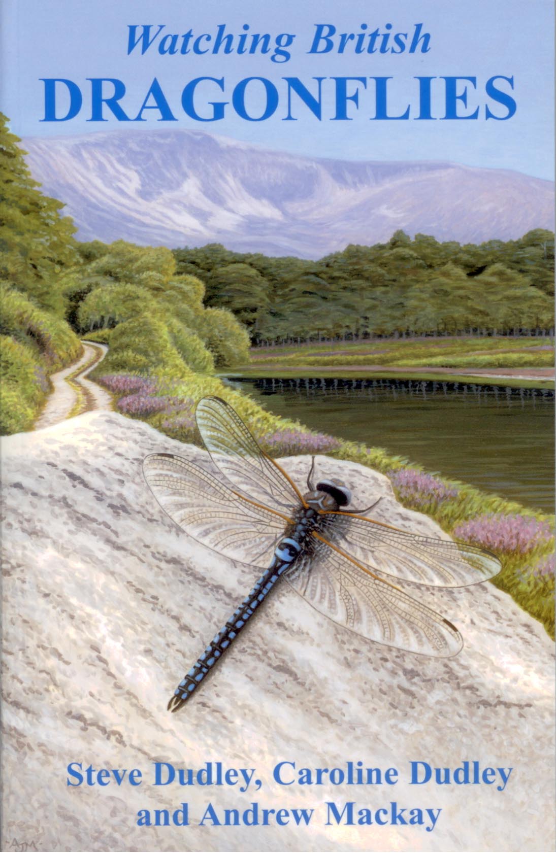 Dudley, S.; Dudley, C.; Mackay, A. - Watching British Dragonflies