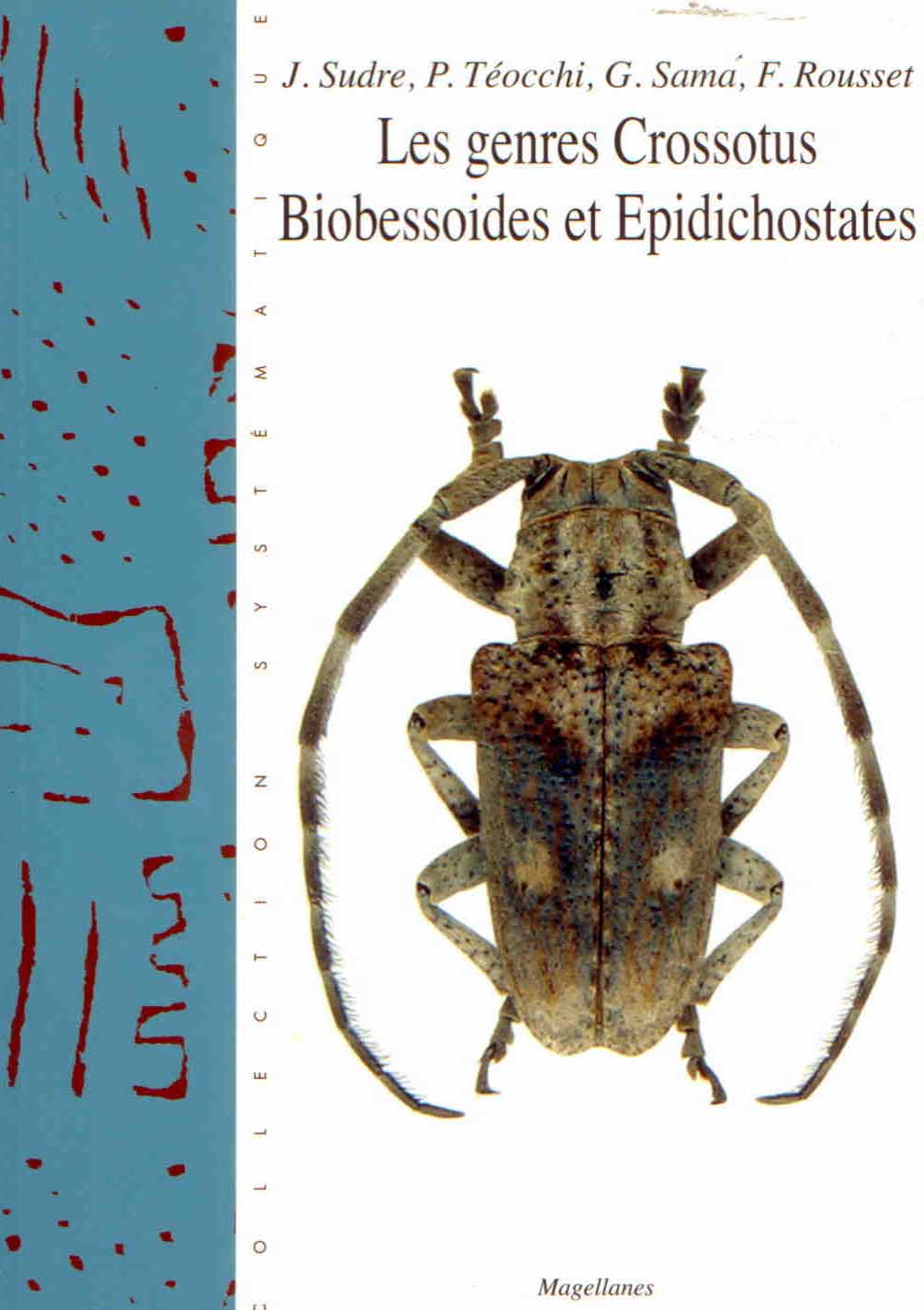 Sudre, J.; Teocchi, P.; Sama, G.; Rousset, F. - Les Genres Crossotus, Biobessoides et Epidichostates