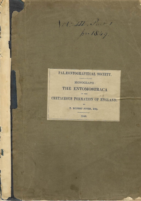 Jones, T.R. - A Monograph of the Entomostraca of the Cretaceous formation of England