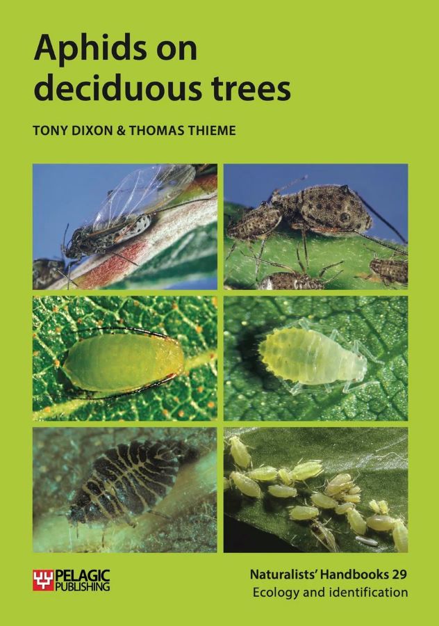 Dixon, T.; Thieme, T. - Aphids on Deciduous Trees (Naturalists' Handbooks 29)