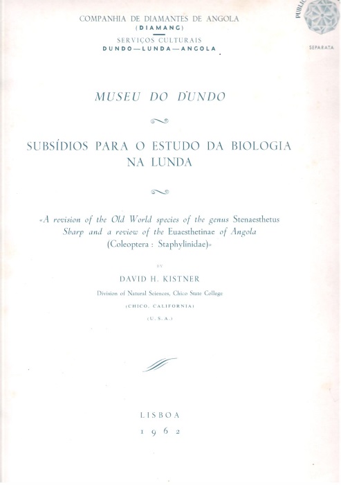 Kistner, D.H. - A Revision of the Old World species of the genus Stenaesthetus Sharp and a review of the Euaesthetinae of Angola (Coleoptera: Staphylinidae)