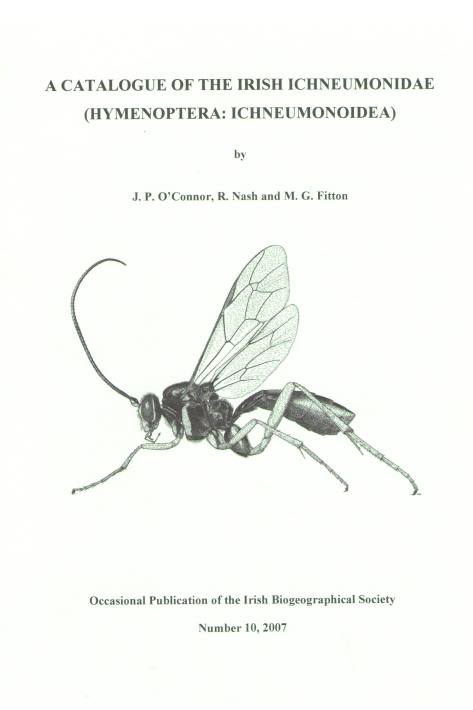 O'Connor, J.P.; Nash, R.; Fitton, M.G. - A Catalogue of the Irish Ichneumonidae (Hymenoptera: Ichneumonoidea)