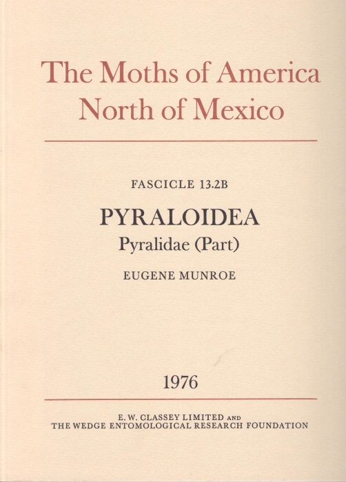 Munroe, E. - The Moths of America North of Mexico 13.2B: Pyraloidea: Pyralidae 2
