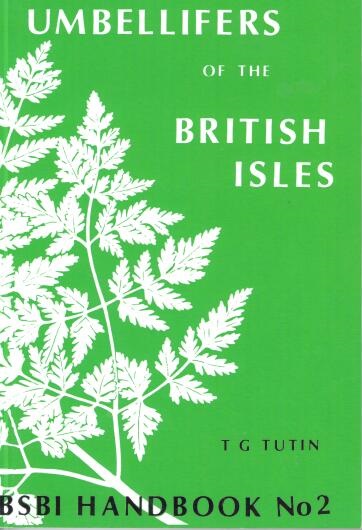 Tutin, T.G. - Umbellifers of the British Isles