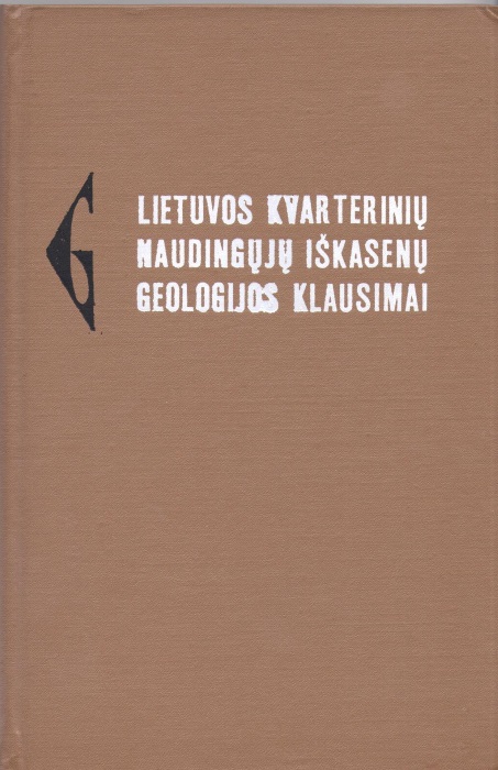 Narbutas, V.; Iurgaitis, A. (Eds) - Lietuvos Kvarteriniu Naudinguju Iskasenu Geologijos Klausimai