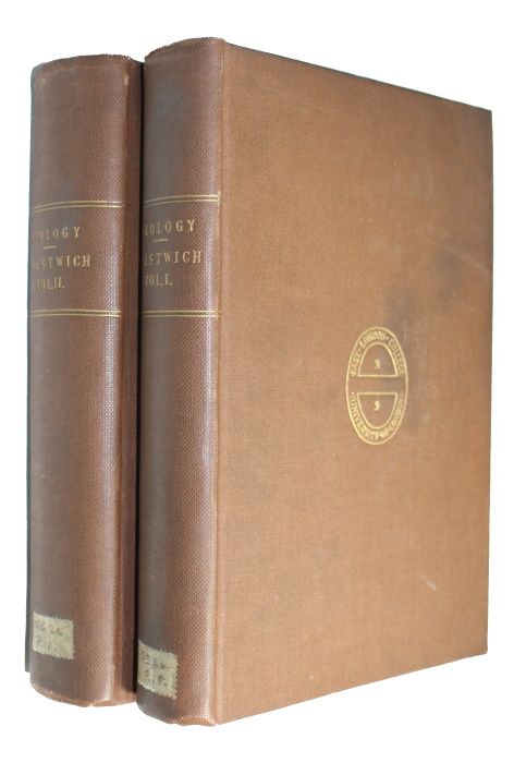 Prestwich, Joseph - Geology: Chemical, Physical and Stratigraphical. Vol. I-II