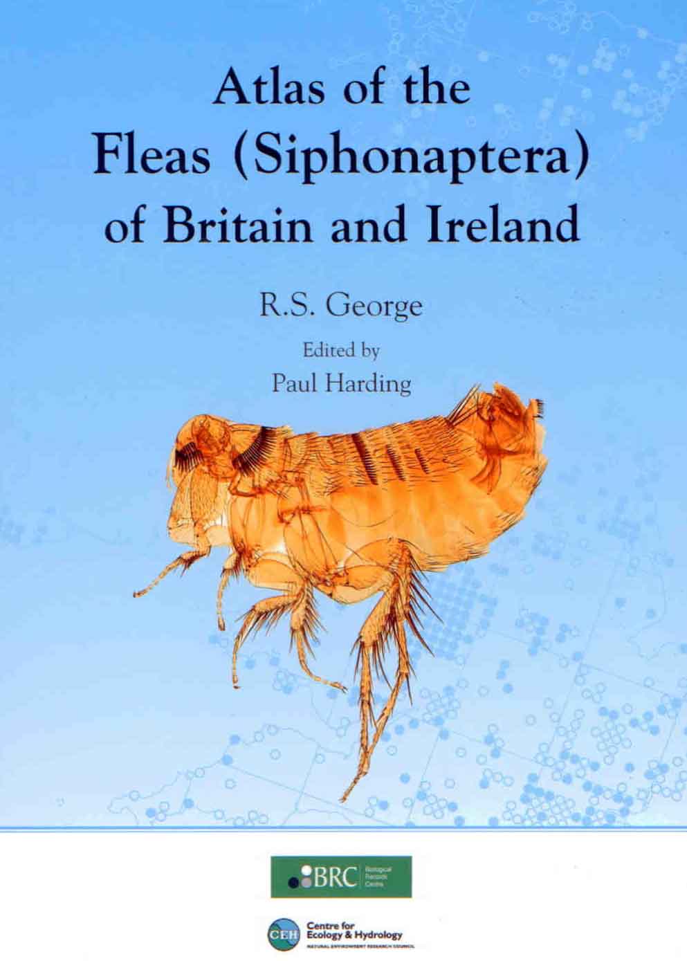 George, R.S.; Harding, P. - Atlas of the Fleas (Siphonaptera) of Britain and Ireland