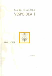 Amiet, F. - Vespoidea 1: Mutillidae, Sapygidae, Scoliidae, Tiphiidae Fauna Helvetica 23