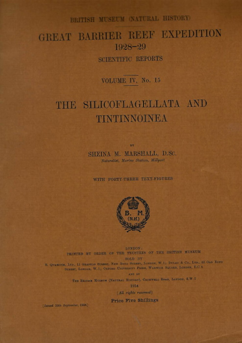 Marshall, S.M. - The Silicoflagellata and Tintinnoinea Great Barrier Reef Expedition 1928-29. Scientific Reports. Vol. IV, No. 15