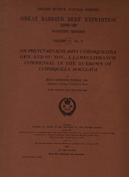 Popham, M.L. - On Phlyctaenachlamys lysiosquillina Gen. and Sp. Nov., A Lamellibranch commensal in the burrows of <i>Lysioquilla maculata</i> Great Barrier Reef Expedition 1928-29. Scientific Reports. Vol. VI, No. 2