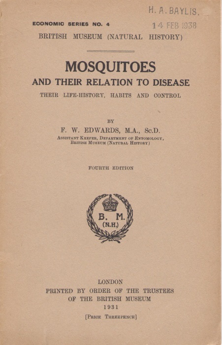 Edwards, F.W. - Mosquitoes and their Relation to Disease: Their Life-history, Habits and Control