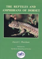 Wareham, D. - The Reptiles and Amphibians of Dorset
