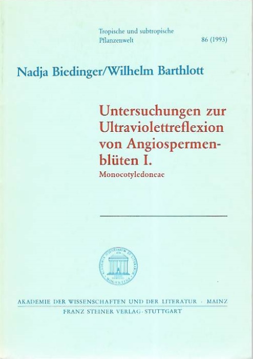 Biedinger, N.; Barthlott, W.; Burr, B.; Rosen, D. - Untersuchungen zur Ultraviolettreflexion von Angiospermenblten I-III
