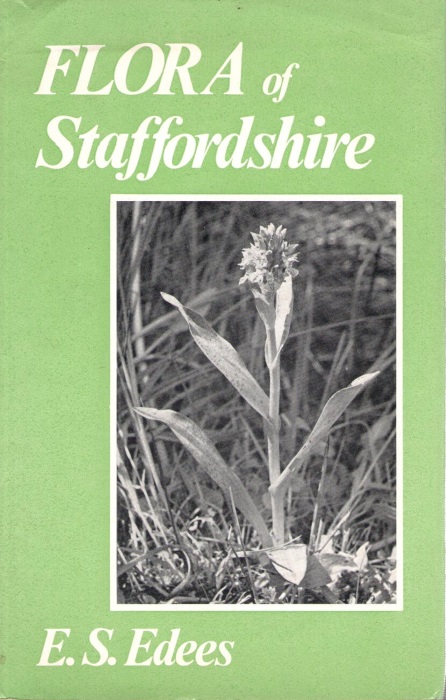 Edees, E.S. - Flora of Staffordshire: Flowering Plants and Ferns