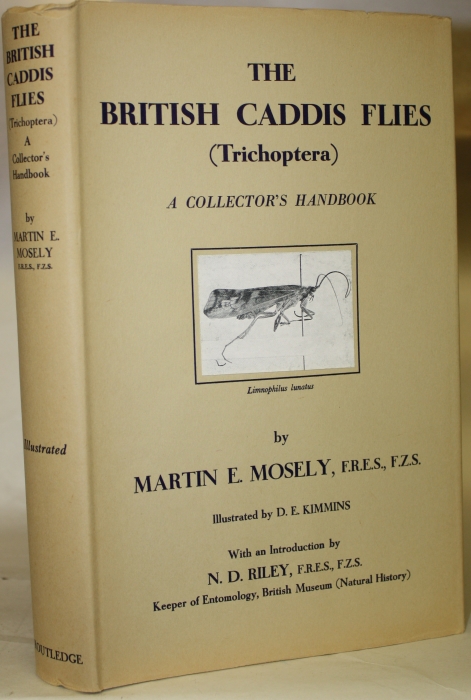 Mosely, M.E. - The British Caddis Flies (Trichoptera): A Collector's Handbook