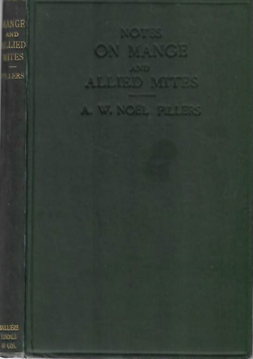 Pillers, A.W.N. - Notes on Mange and Allied Mites for Veterinarians