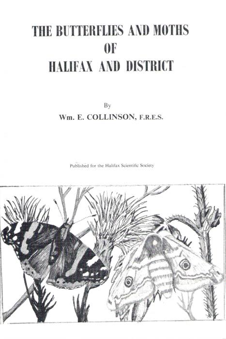Collinson, W.E. - The Butterflies and Moths of Halifax and District