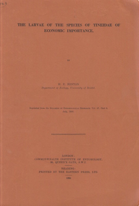 Hinton, H.E. - The Larvae of the Species of Tineidae of Economic Importance