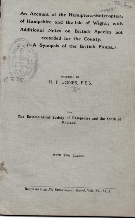 Jones, H.P. - An Account of the Hemiptera-Heteroptera of Hampshire and the Isle of Wight; with Additional Notes on British Species not recorded for the County (= A Synopsis of the British Fauna)