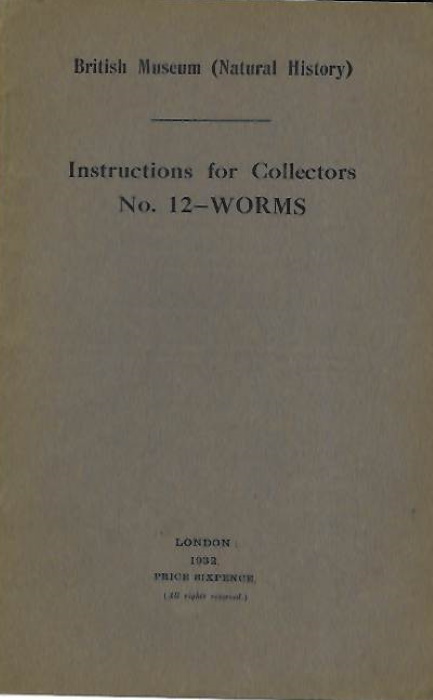 British Museum (Natural History) - Instructions for Collectors No. 12: Worms