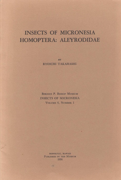 Takahashi, R. - Insects of Micronesia Vol. 6(1): Homoptera: Aleyrodidae