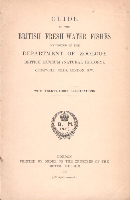 Regan, C. Tate - Guide to the British Fresh-water Fishes exhibited in the Department of Zoology British Museum (Natural History)