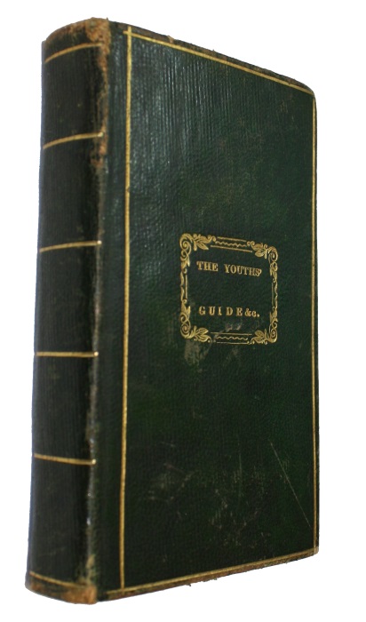 Chesterfield, Lord - The American Chesterfield or Way to Wealth, Honour and Distinction: being selections from the Letters of Lord Chesterfield to His Son. And Extracts from Other Eminent Authors, On the Subject of Politeness: With Alterations and Additions, Suited to the You
