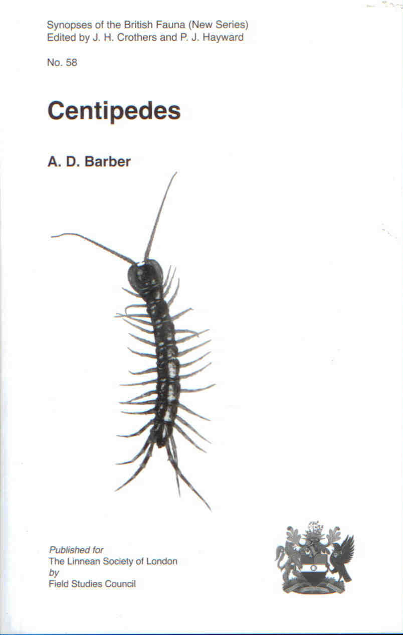 Barber, A.D. - Centipedes Synopses of the British Fauna 58