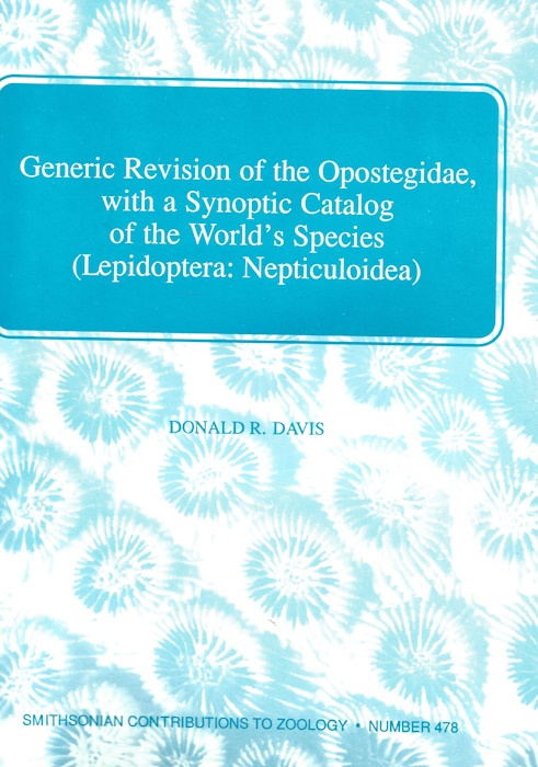 Davis, D.R. - Generic Revision of the Opostegidae, with a Synoptic Catalog of the World's Species (Lepidoptera: Nepticuloidea)