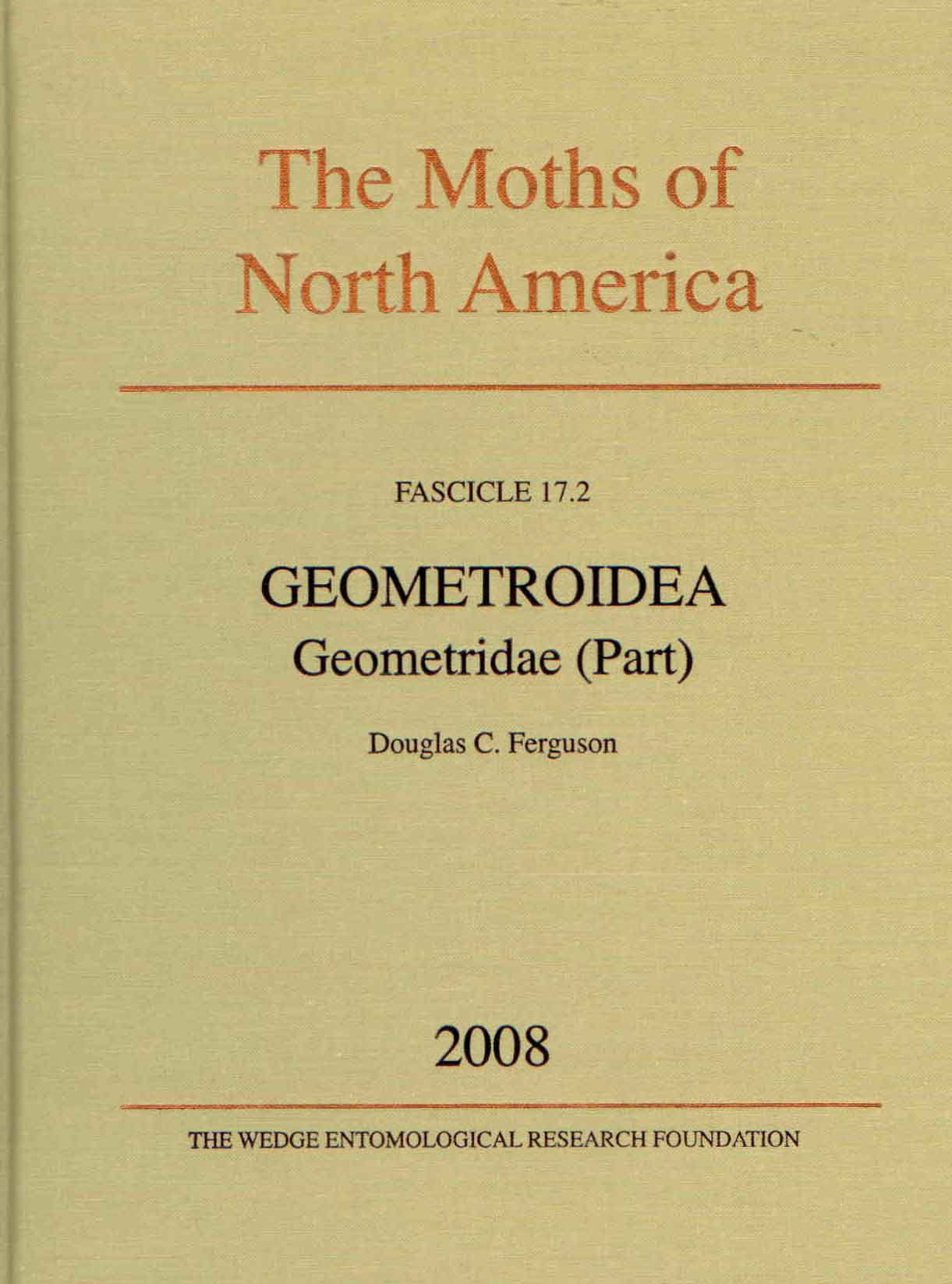 Ferguson, D.C. - The Moths of North America 17.2: Geometroidea, Geometridae, Ennominae (part: Abaxini, Cassymini, Macariini)