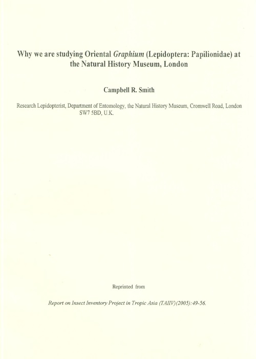 Smith, C.R. - Why we are studying Oriental Graphium (Lepidoptera: Papilionidae) at the Natural History Museum, London